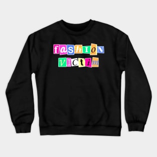 80's Fashion Victim- Ransom Print Crewneck Sweatshirt